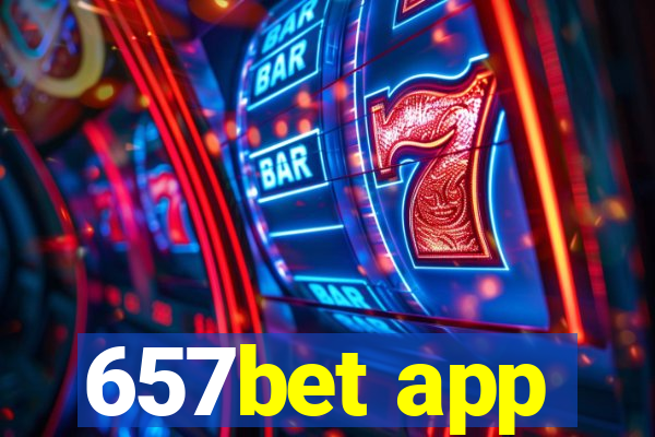 657bet app